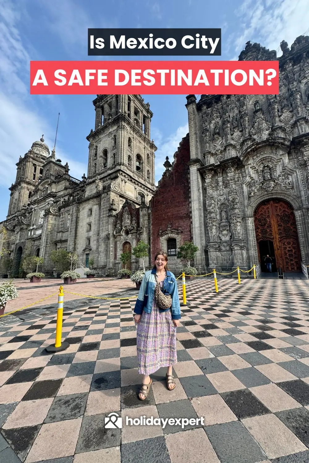 Is Mexico City a safe destination to travel?