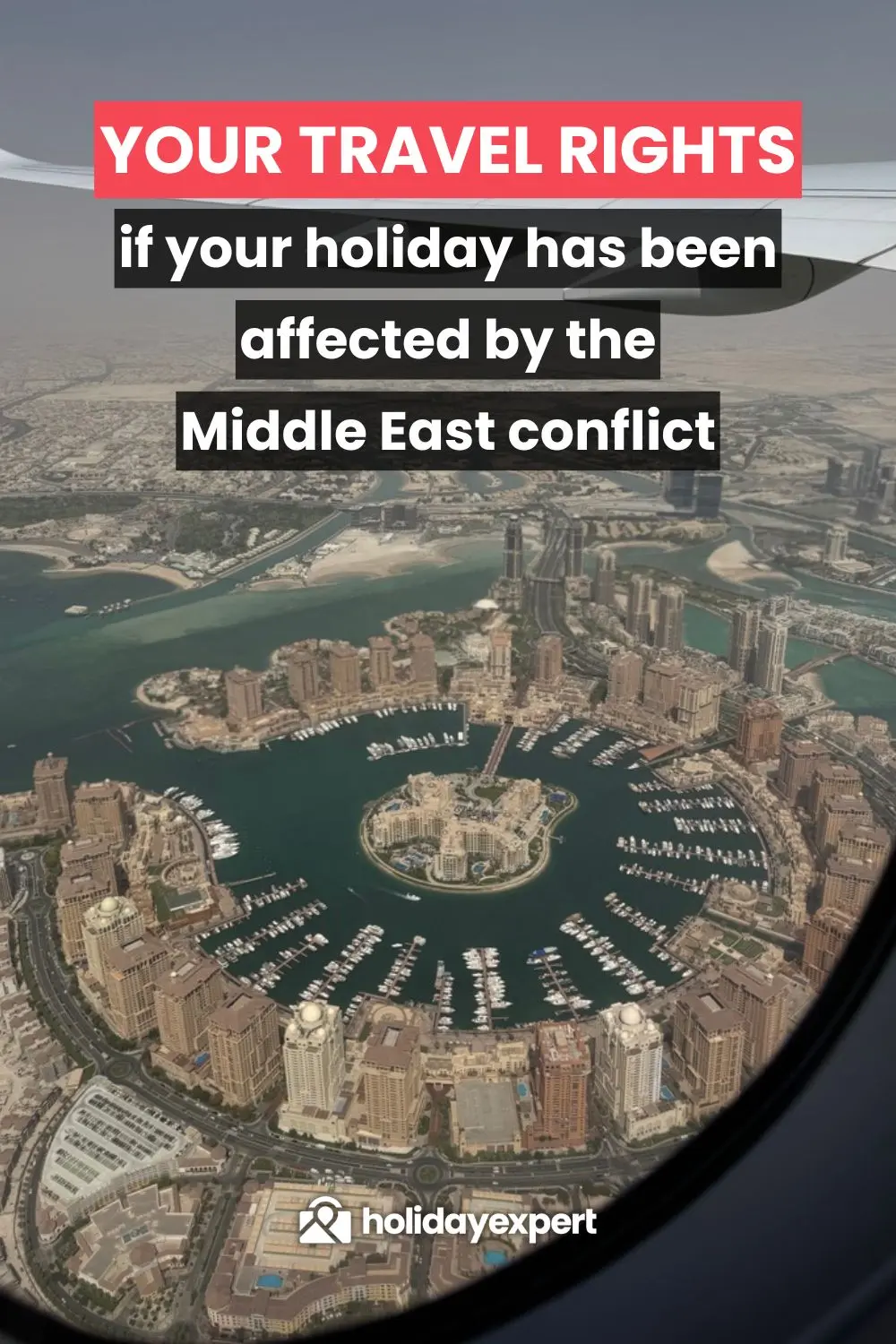 Your travel rights if your holiday has been affected by the Middle East conflict